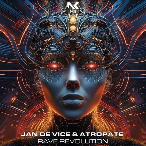 JAN DE VICE & Atropate  Rave Revolution Extended Mix » скачать в MP3 или слушать бесплатно онлайн