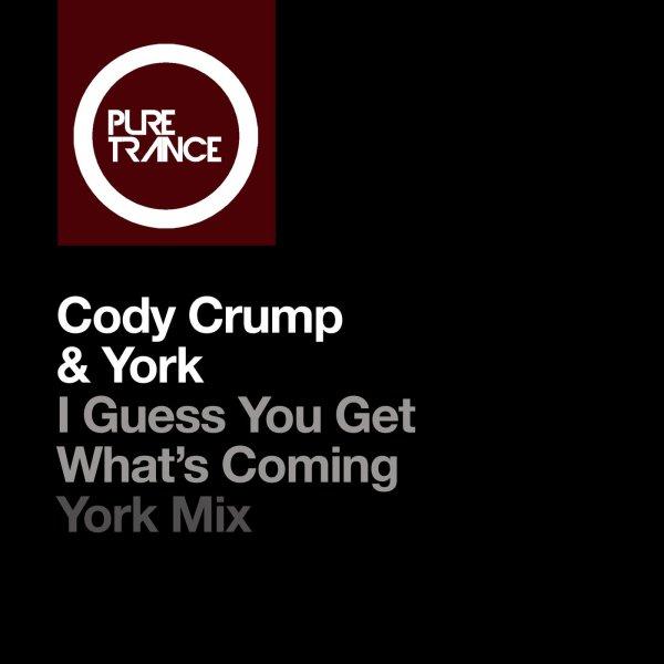 Cody Crump & York  I Guess You Get What's Coming York Extended Mix » скачать в MP3 или слушать бесплатно онлайн