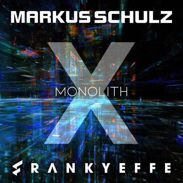 Markus Schulz & Frankyeffe  Monolith Extended Mix » скачать в MP3 или слушать бесплатно онлайн