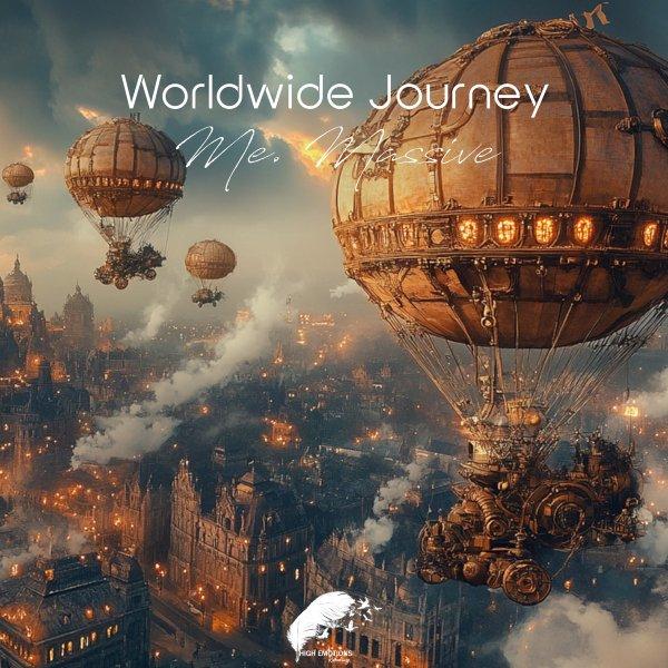 Me. Massive  Worldwide Journey » скачать в MP3 или слушать бесплатно онлайн