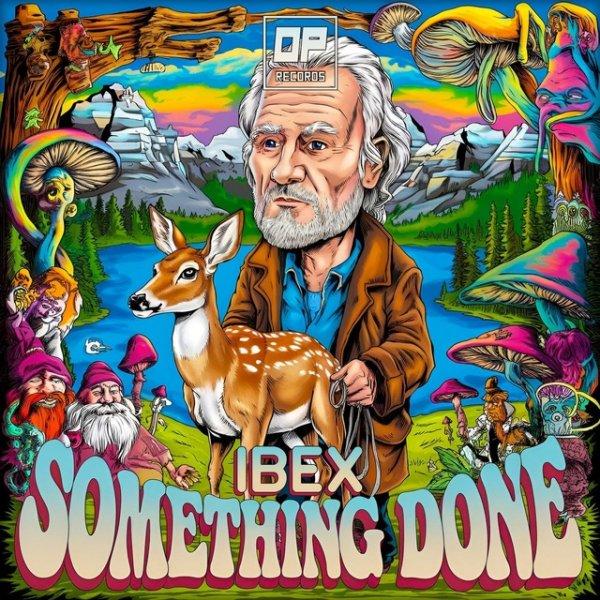 Ibex  Something Done Original Mix » скачать в MP3 или слушать бесплатно онлайн