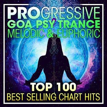 Progressive Goa Trance  Progressive Goa Psy Trance Melodic 2 » скачать в MP3 или слушать бесплатно онлайн